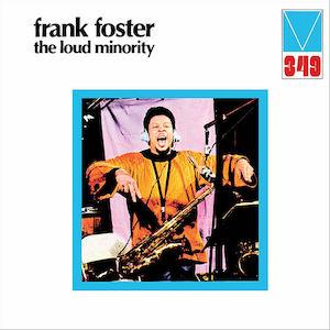 Foster, Frank - The Loud Minority