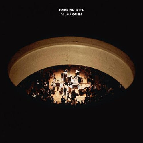 Frahm, Nils - Tripping With...