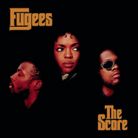 Fugees - The Score