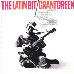 Green, Grant - The Latin Bit