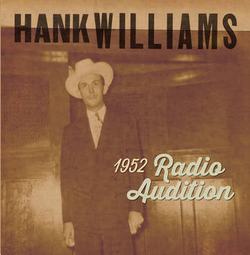 Williams, Hank - 1952 Radio Audition