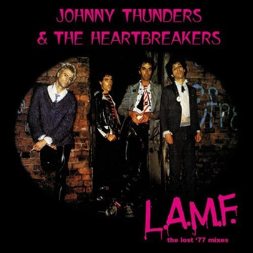 Thunders, Johnny & The Heartbreakers - LAMF: The Lost '77 Mixes
