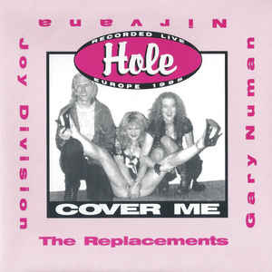 Hole - Cover Me (7")