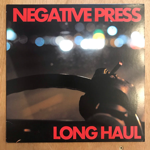 Negative Press - Long Haul
