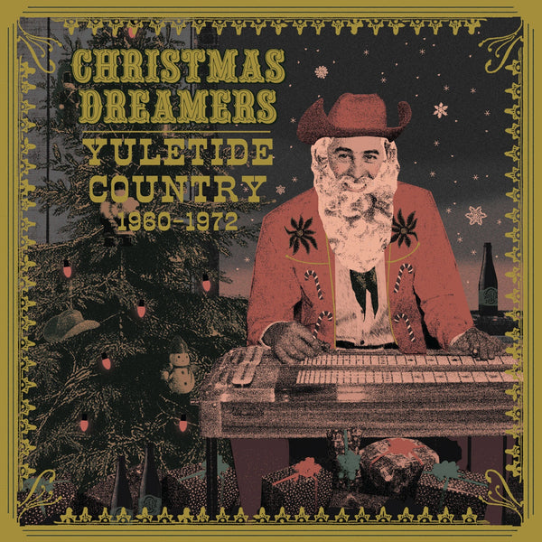 V/A - Christmas Dreamers: Yuletide Country, 1960-1972 (Compilation)