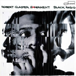 Glasper, Robert - Black Radio (Deluxe Edition)