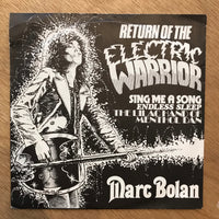 Bolan, Marc - Return of the Electric Warrior (7”)