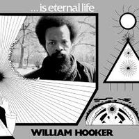 Hooker, William - ...Is Eternal Life