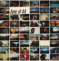 June of 44 - Anahata