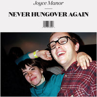 Joyce Manor - Never Hungover Again