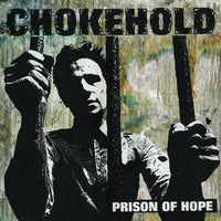 Chokehold - Prison of Hope