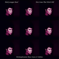 Lanegan, Mark - Here Comes That Weird Chill