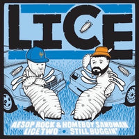 Lice (Aesop Rock & Homeboy Sandman) - Lice Two: Still Buggin'