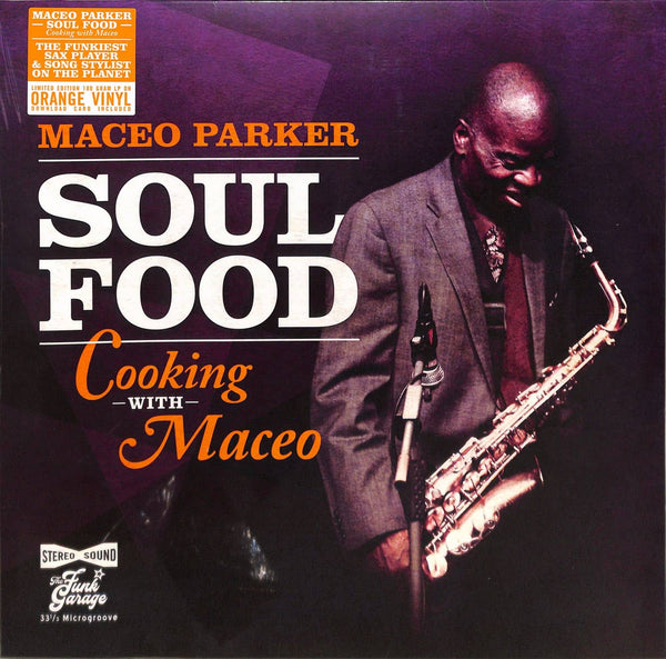 Parker, Maceo - Soul Food: Cooking With Maceo