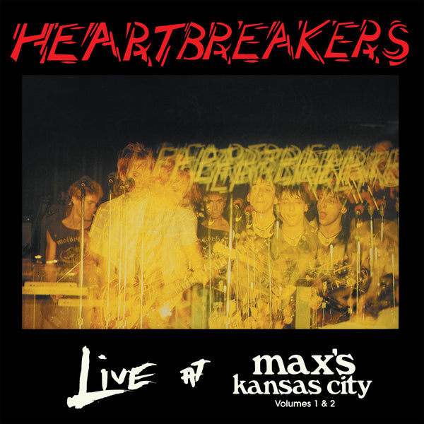 Thunders, Johnny & The Heartbreakers - Live at Max's Kansas City