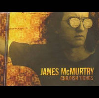McMurtry, James - Childish Things