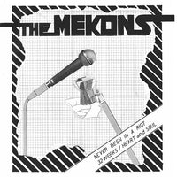 Mekons, The - Never Been In A Riot (7")