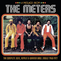 Meters, The -  A Message from the Meters: The Complete Josie, Reprise & Warner Bros. Singles 1968-1977