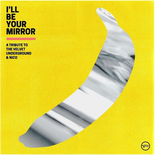 V/A - I'll Be Your Mirror: A Tribute To The Velvet Underground & Nico (Compilation)