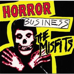 Misfits - Horror Business (7")
