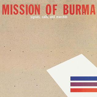 Mission of Burma - Signals, Calls and Marches