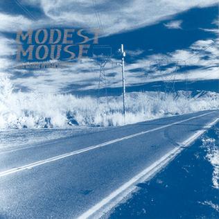 Modest Mouse - This is a Long Drive...