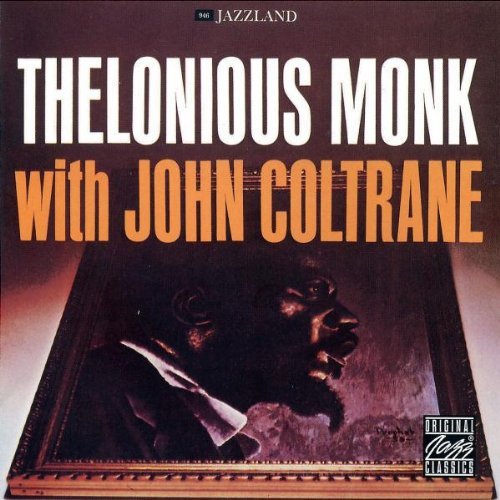 Monk, Thelonious - With John Coltrane