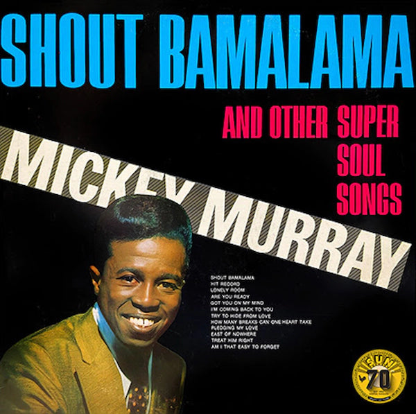 Murray, Mickey - Shout Bamalama & Other Super Soul Songs