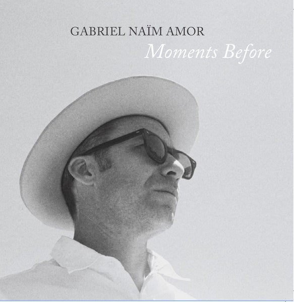 Amor, Gabriel Naim - Moments Before