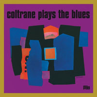 Coltrane, John - Plays The Blues