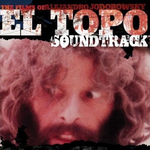 Jodorowsky, Alejandro - El Topo (Soundtrack)