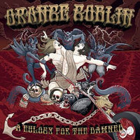 Orange Goblin - Eulogy for the Damned