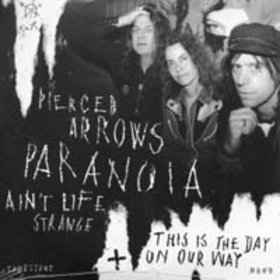 Pierced Arrows - Paranoia (7") SIGNED BY TOODY!