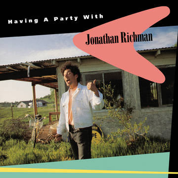 Richman, Jonathan - Having A Party With Jonathan Richman