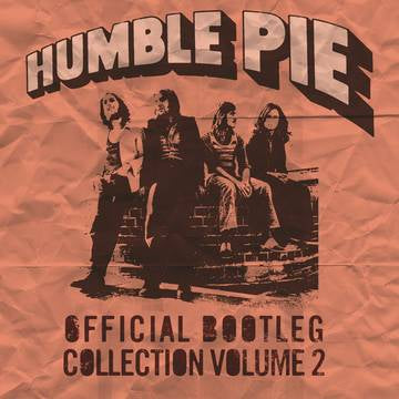 Humble Pie - Official Bootleg Collection: Vol. 2