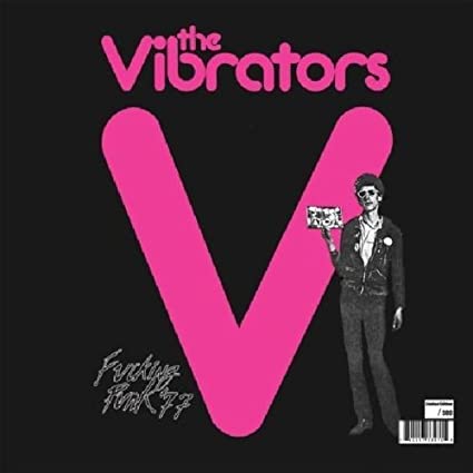 Vibrators, The - Fucking Punk '77