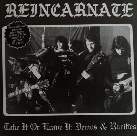 Reincarnate - Take It Or Leave It: Demos & Rarities