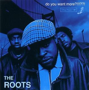Roots, The - Do You Want More?!!!??! (Deluxe Edition)