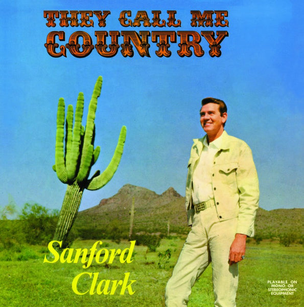 Clark, Sanford - They Call Me Country