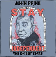 Prine, John - Stay Independent: The Oh Boy Years