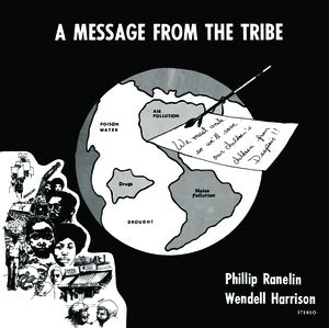 Ranelin, Phil & Wendell Harrison - Message From The Tribe