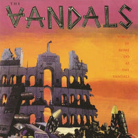 Vandals, The - When In Rome Do As The Vandals Do