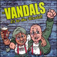 Vandals, The - Oi to the World