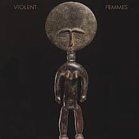 Violent Femmes - Demos and Rarities