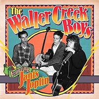 Waller Creek Boys Feat. Janis Joplin, The - S/T