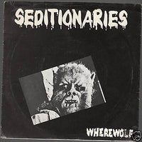 Seditionaries - Wherewolf (7")