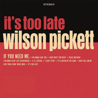 Pickett, Wilson - It's Too Late
