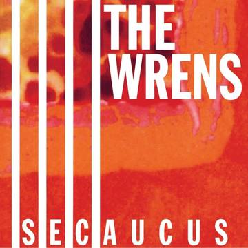Wrens, The - Seacaucus