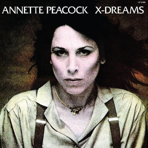 Peacock, Annette - X-Dreams