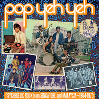 V/A - Pop Yeh Yeh: Psychedelic Rock from Singapore and Malaysia 1964-1970 (Compilation)